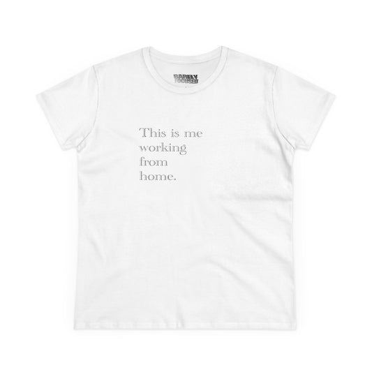 Women's Working From Home Tee