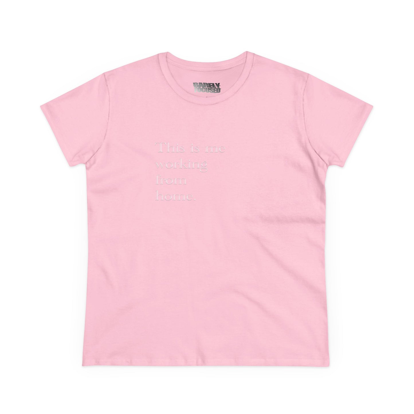Women's WFH Tee — "This is me working from home." Minimal Work-From-Home Shirt